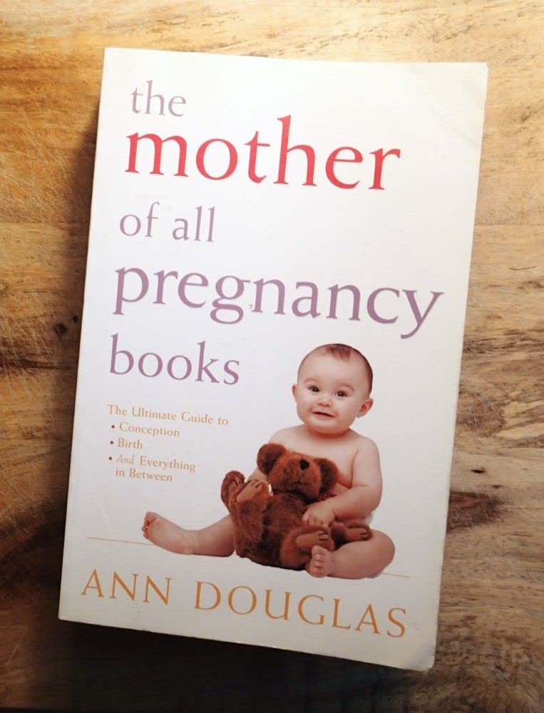 The Mother of All Pregnancy Books