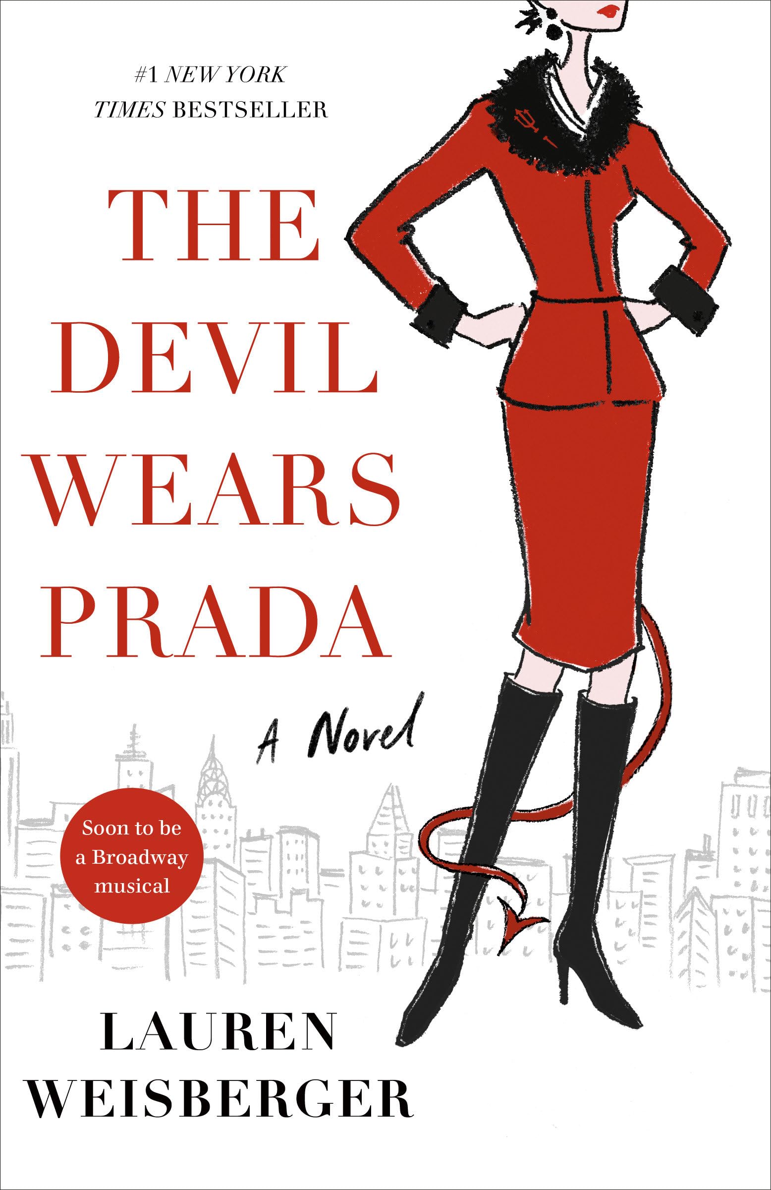 The Devil Wears Prada: a Novel