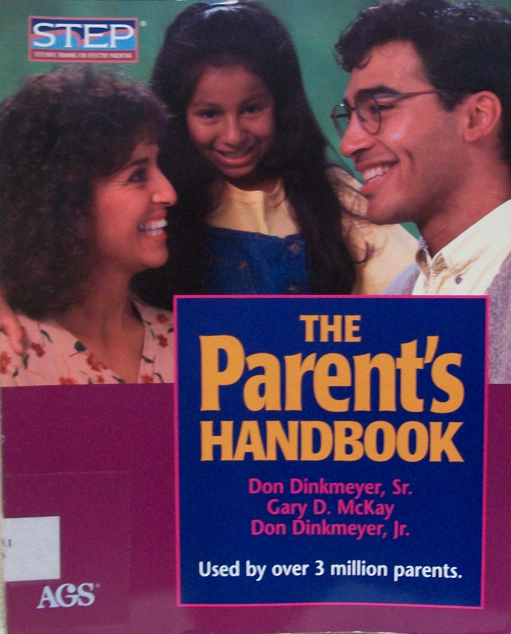 The Parents Handbook: Systematic Training for Effective Parenting