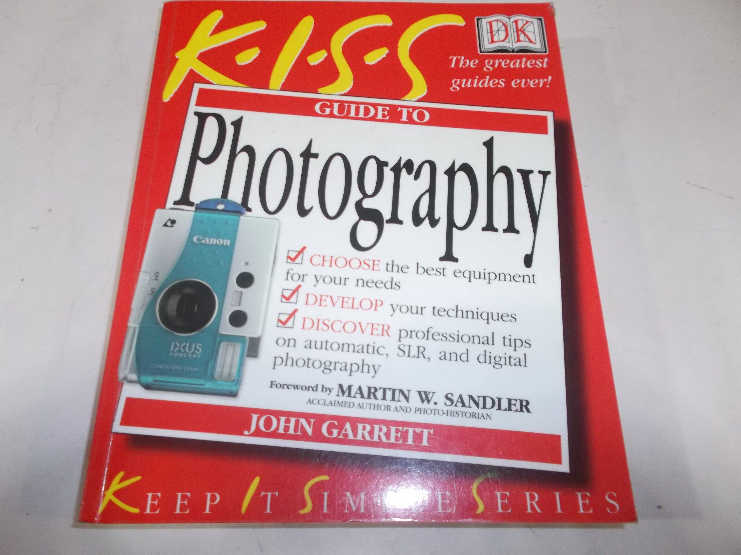 Kiss Guide to Photography