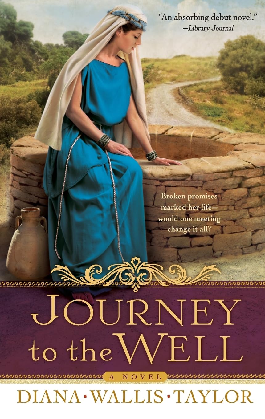 Journey to The Well: a Novel