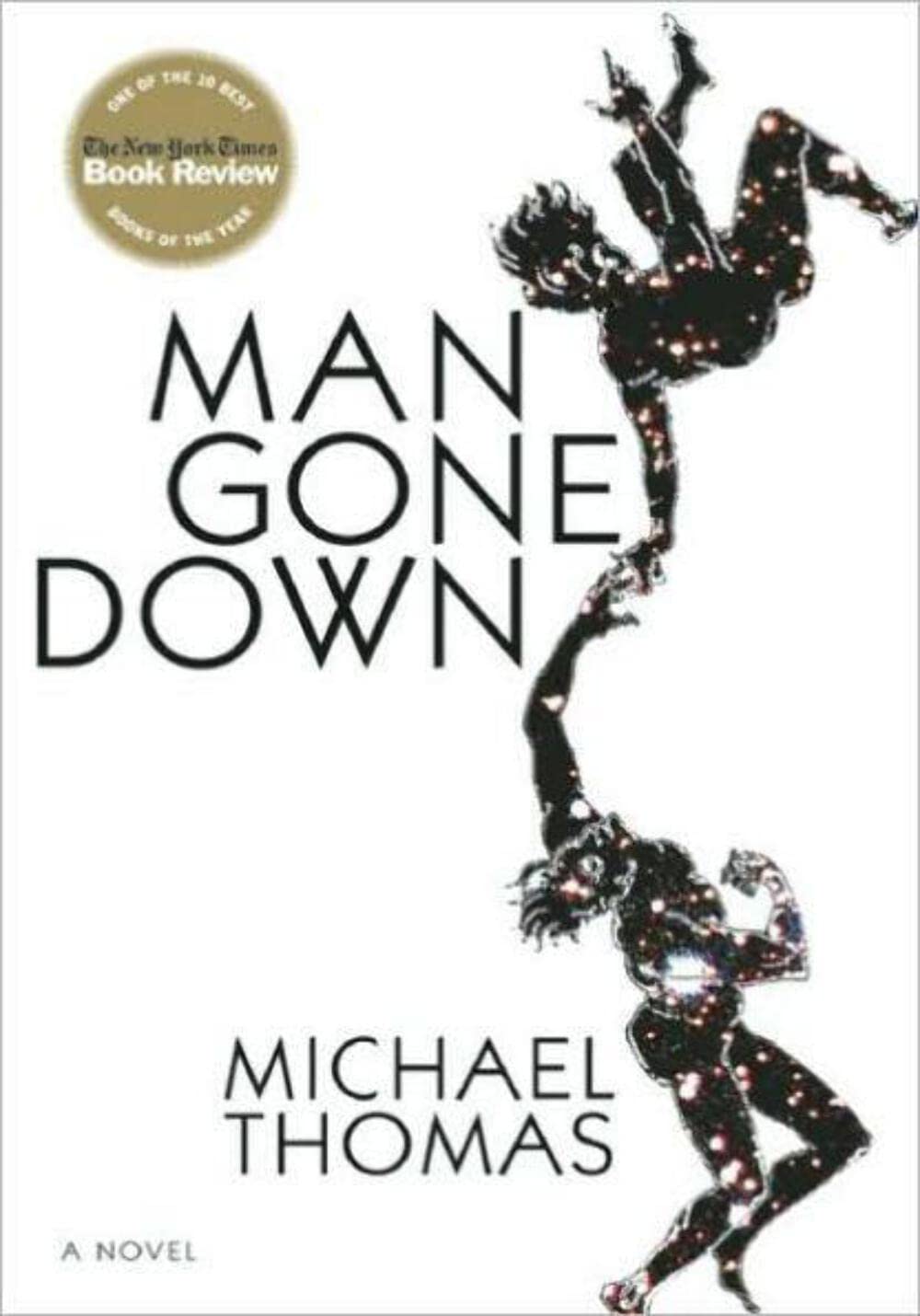 Man Gone Down: a Novel