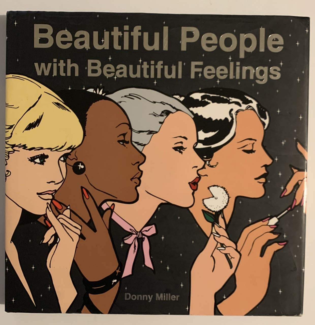 Beautiful People with Beautiful Feelings