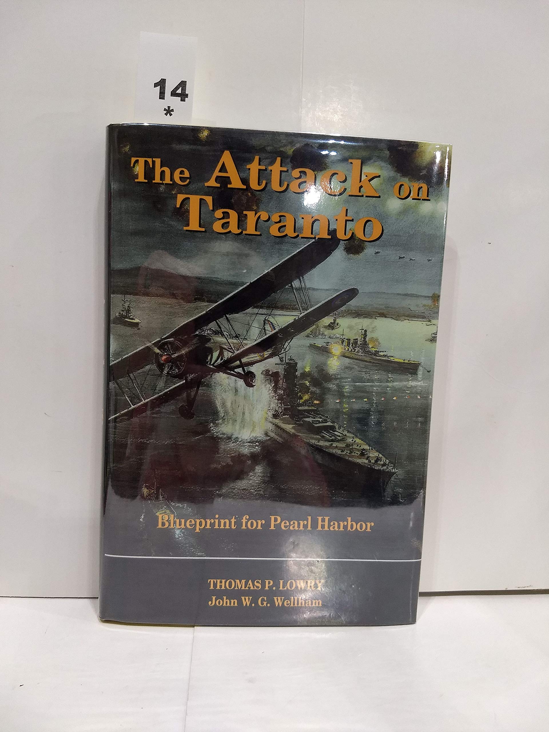 The Attack on Taranto: Blueprint for Pearl Harbor