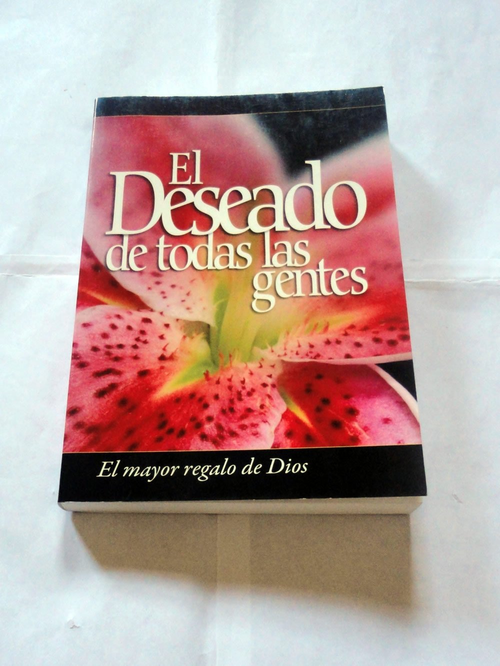 El Deseado de Todas las Gentes