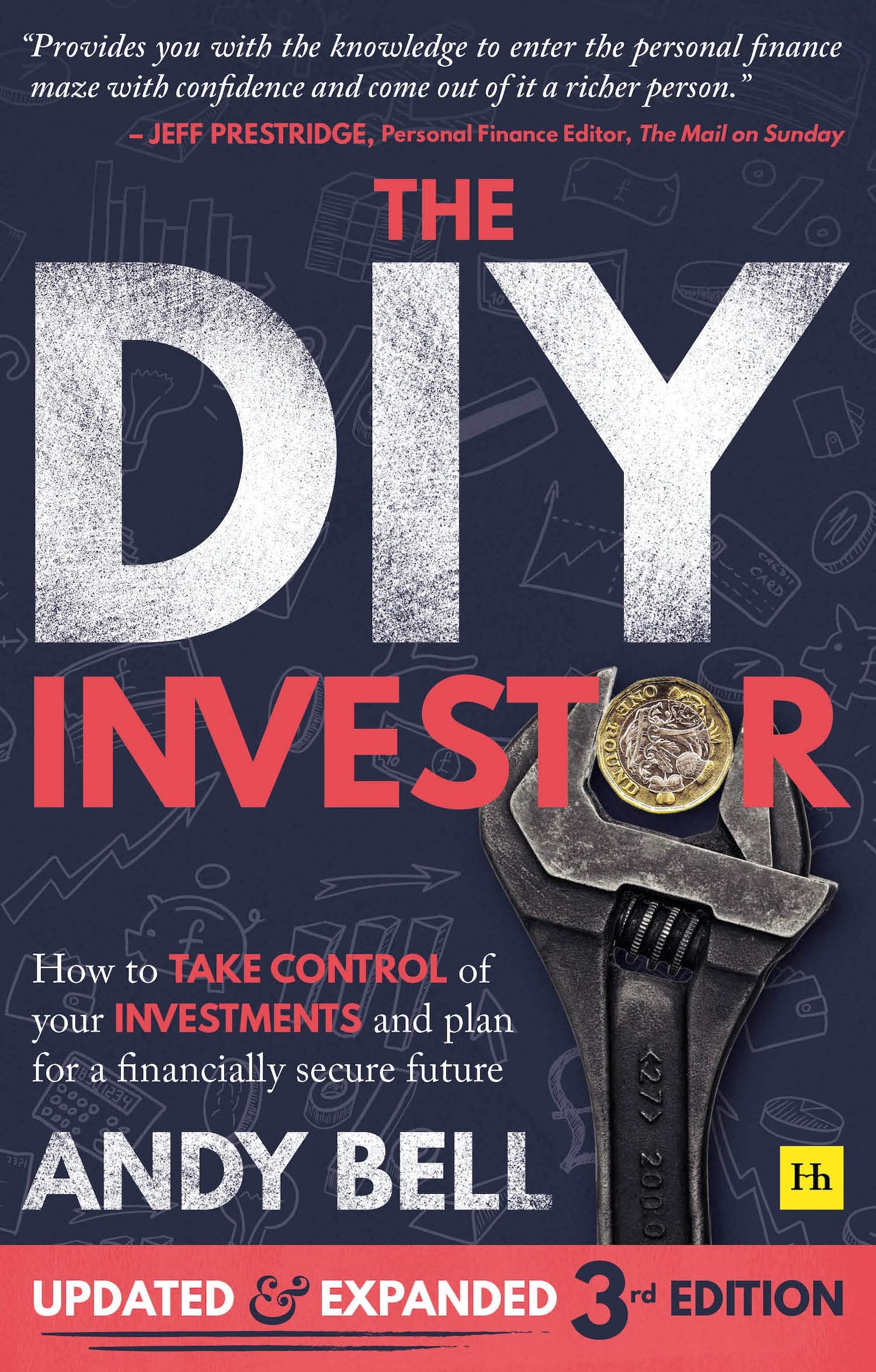 The Diy Investor 3rd Edition: How to Get Started in Investing And Plan for a Financially Secure Future: How to Take Control of Your Investments And Plan for a Financially Secure Future