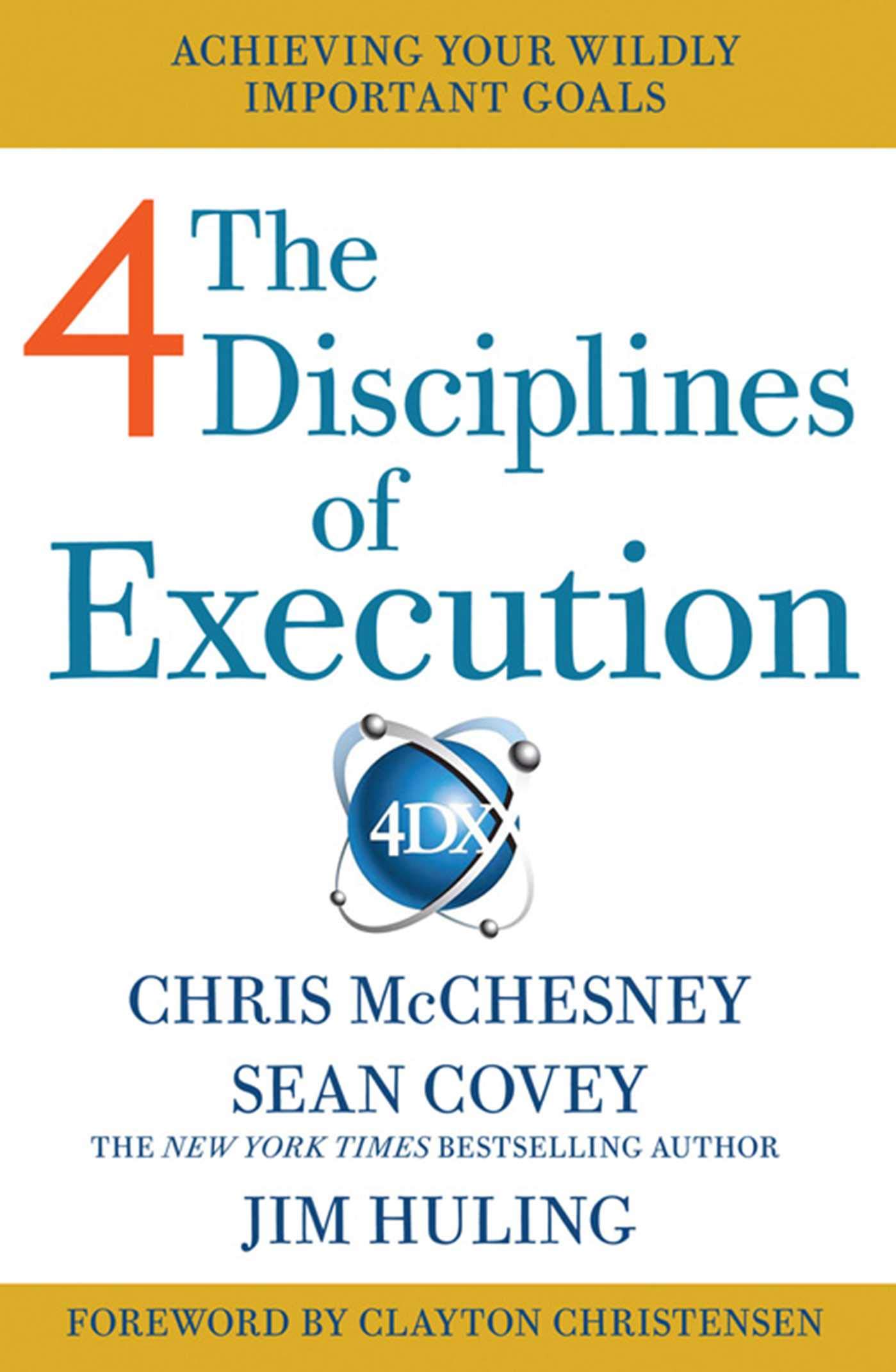 4 Disciplines of Execution: Getting Strategy Done