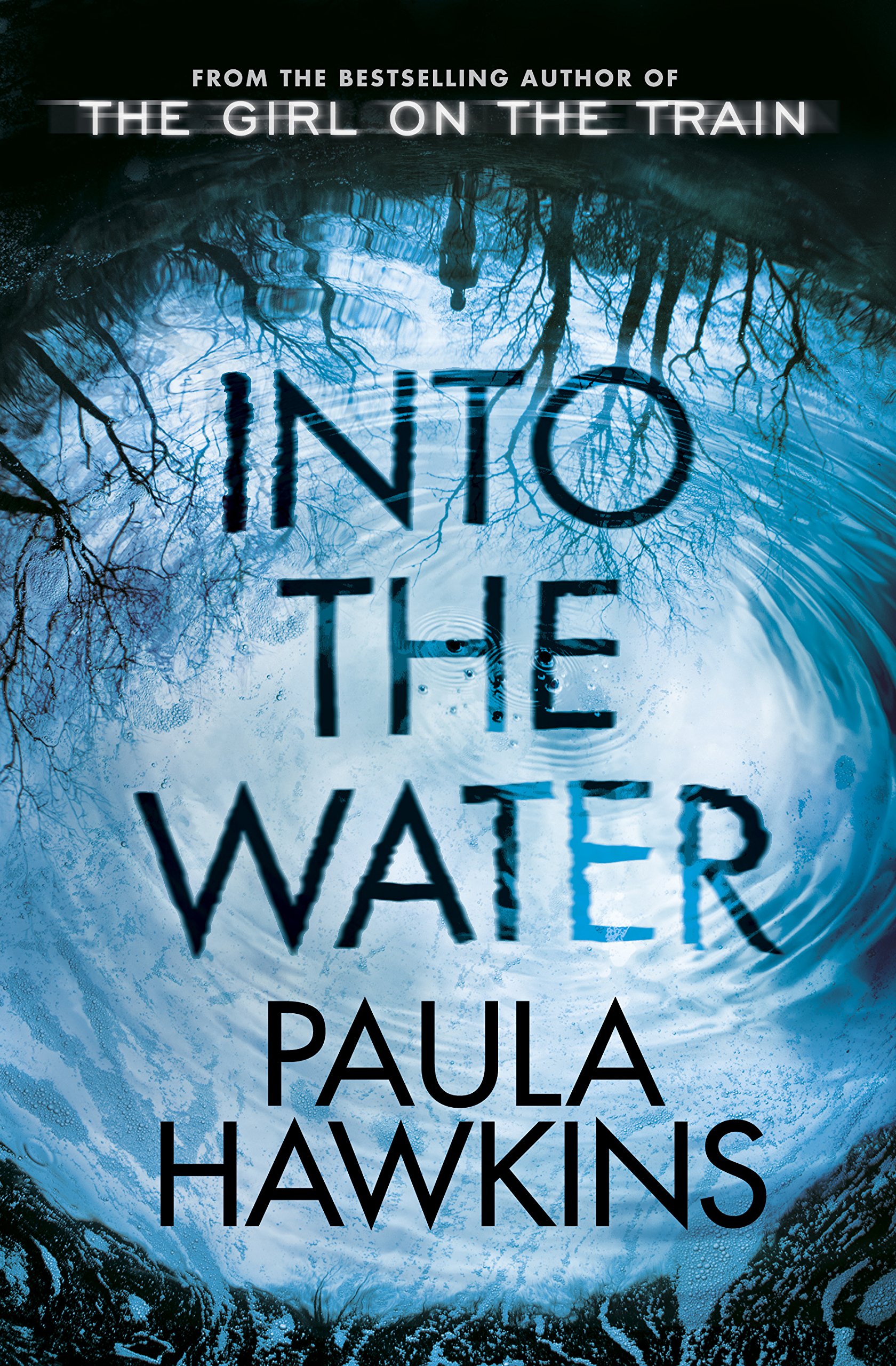 Into The Water: The Sunday Times Bestseller