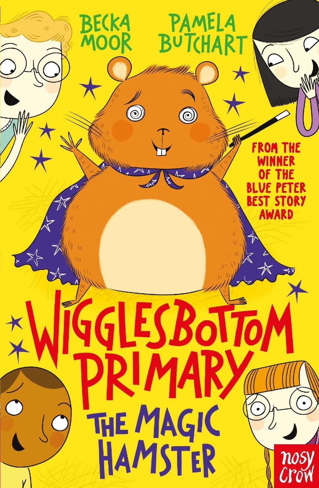 Wigglesbottom Primary: The Magic Hamster