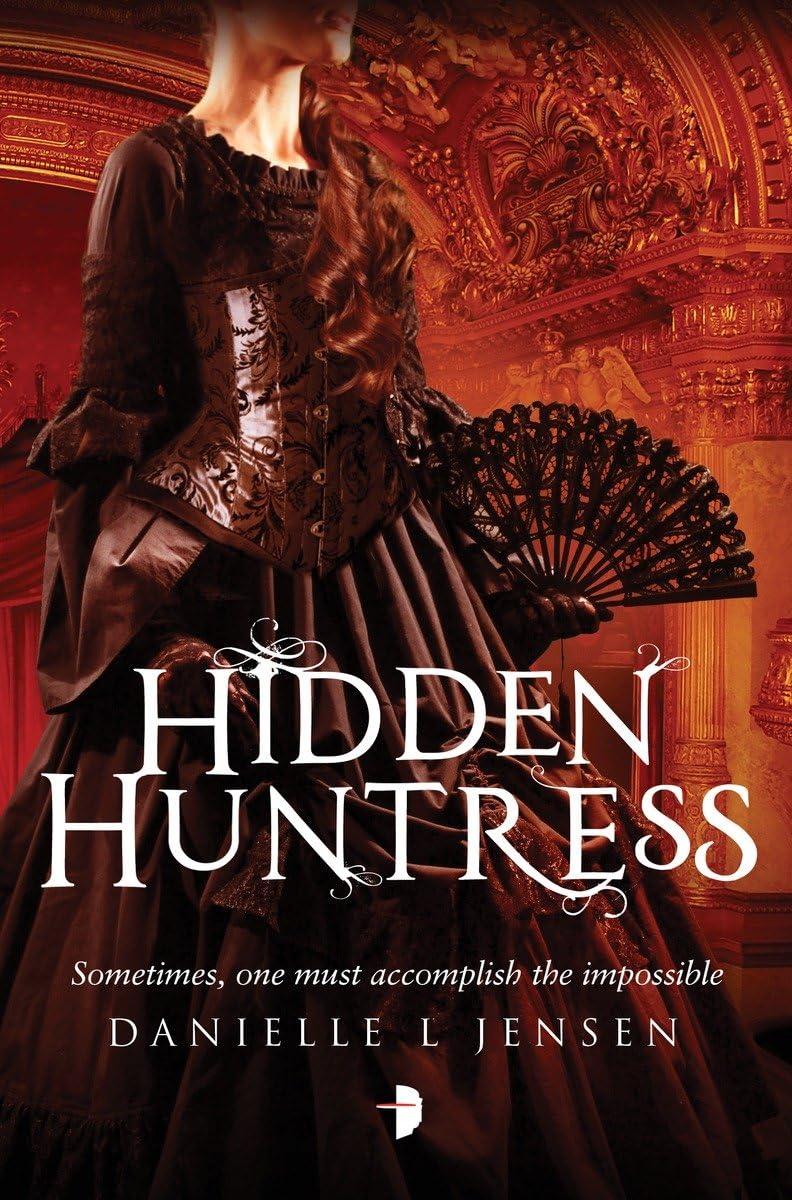 Hidden Huntress: Malediction Trilogy Book Two: 2