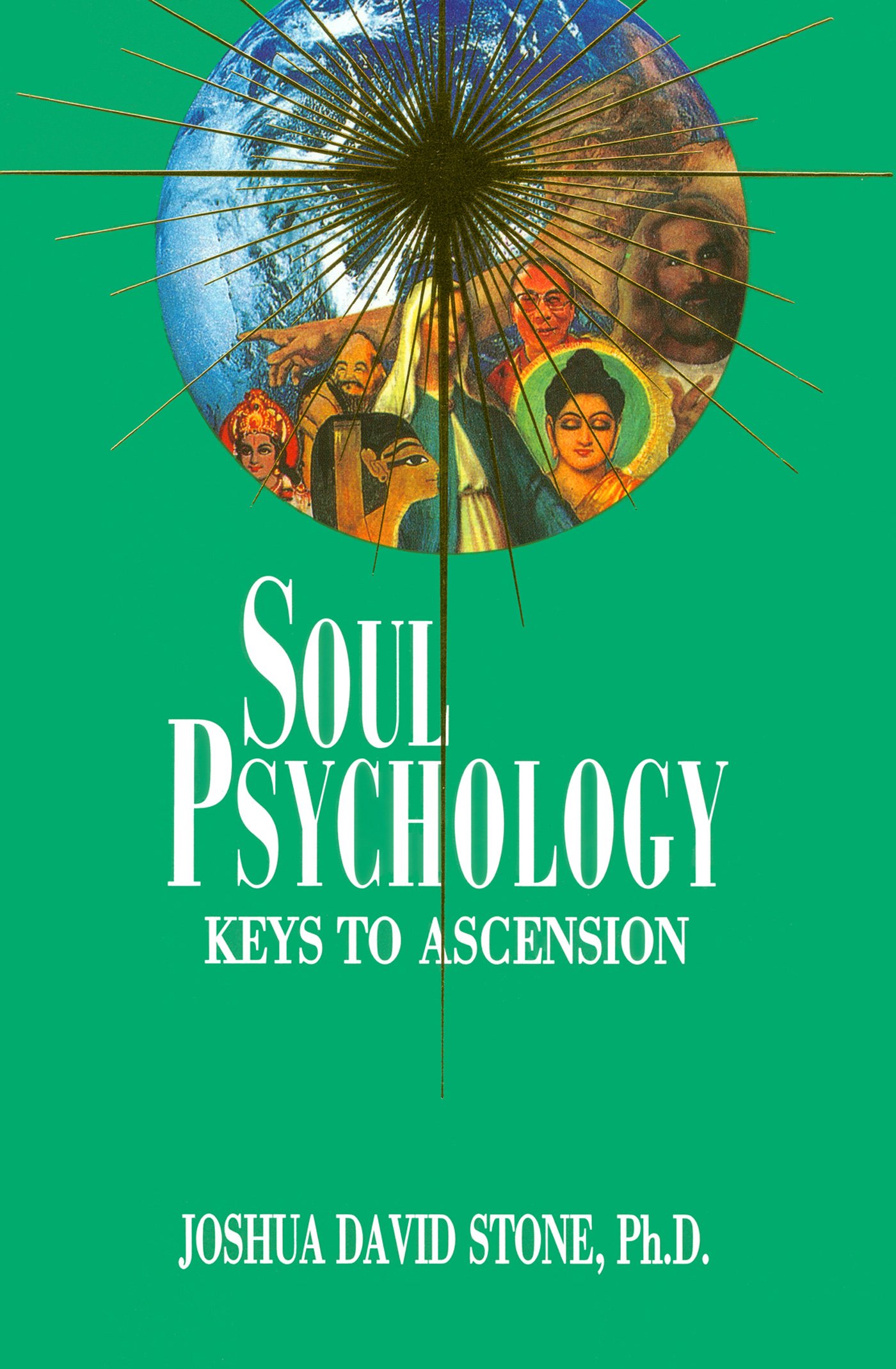 Soul Psychology: Keys to Ascension