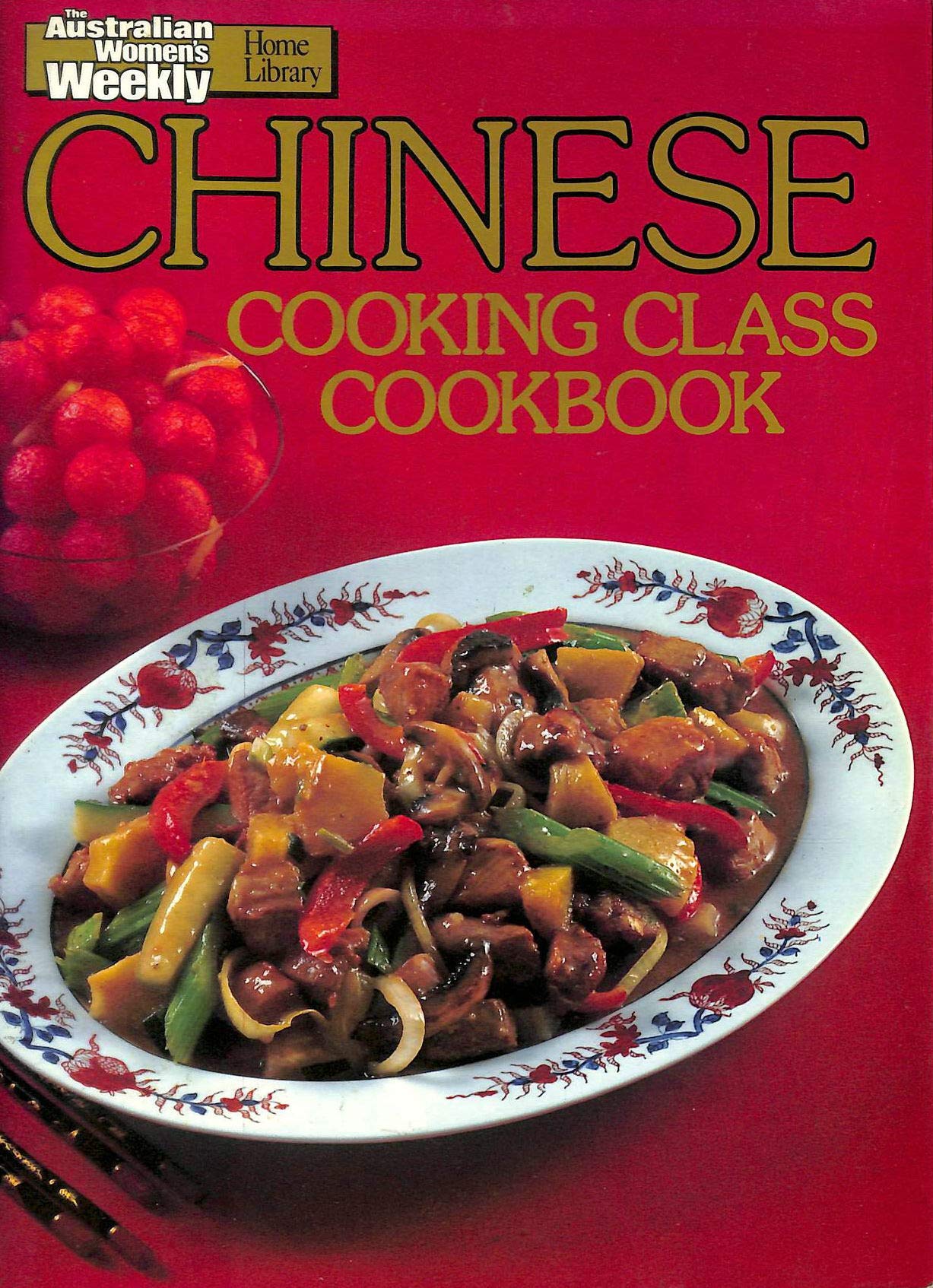 Chinese Cooking Class Cookbook