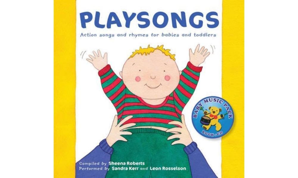 Playsongs: Action Songs And Rhymes for Babies And Toddlers