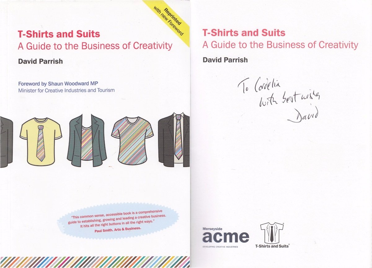 T-shirts And Suits: a Guide to The Business of Creativity