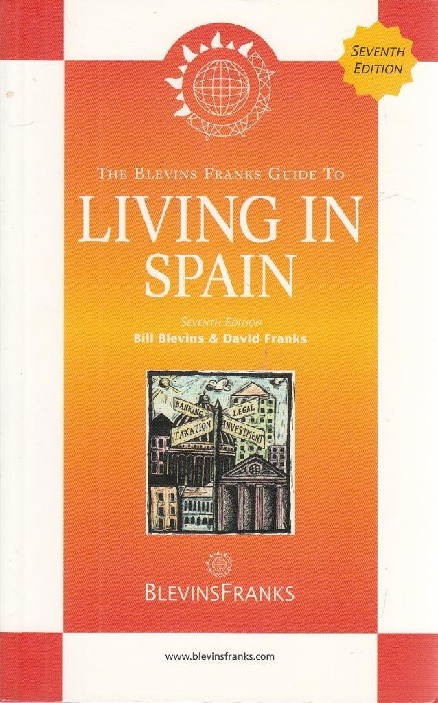 The Blevins Franks Financial Guide to Living in Spain