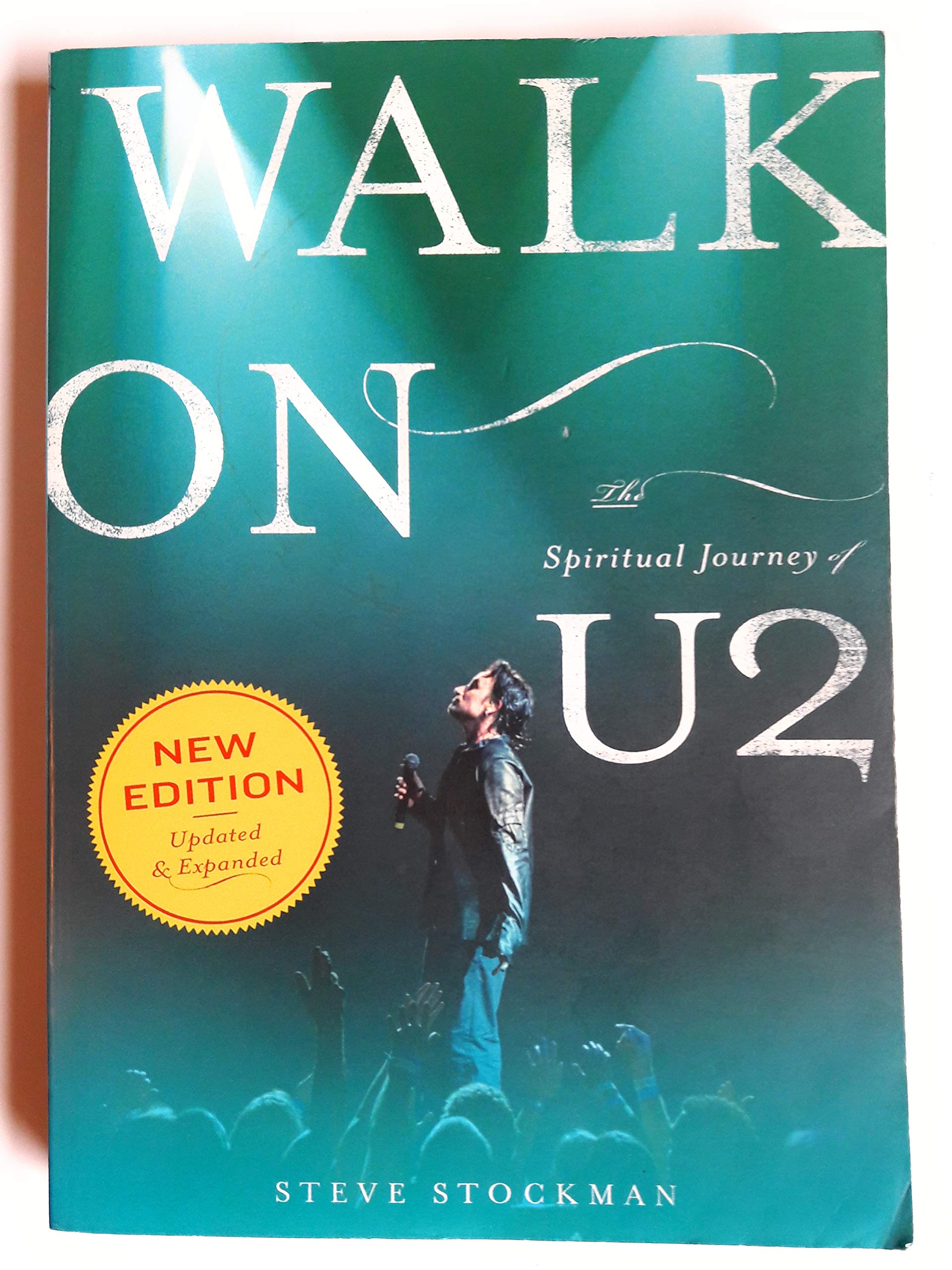 Walk On: The Spiritual Journey of U2