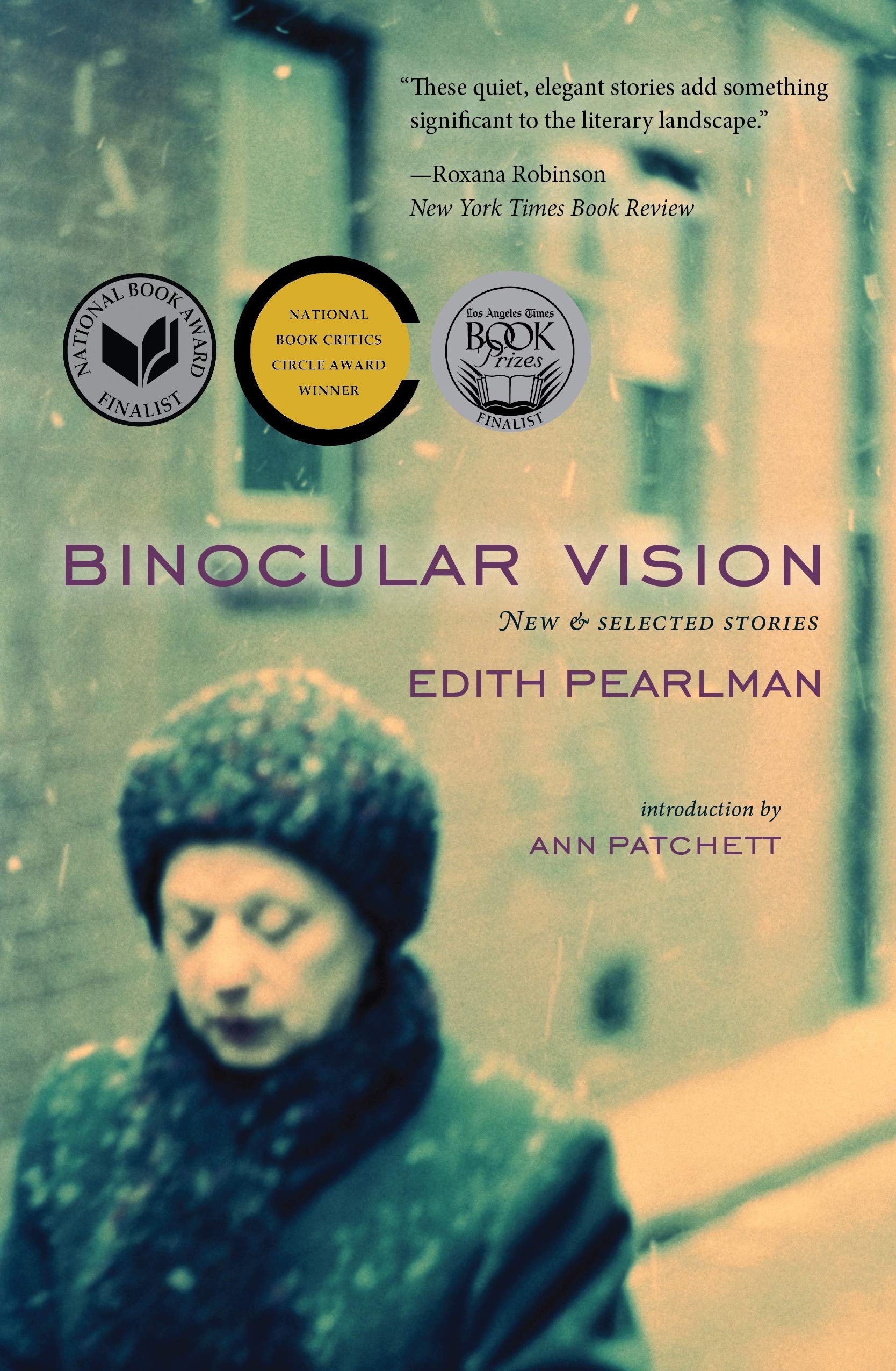 Binocular Vision: New And Selected Stories