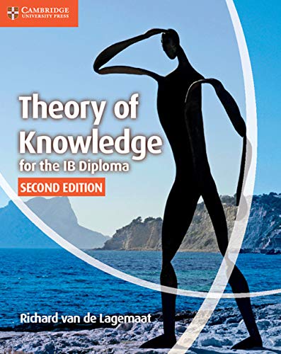 Theory of Knowledge for The Ib Diploma