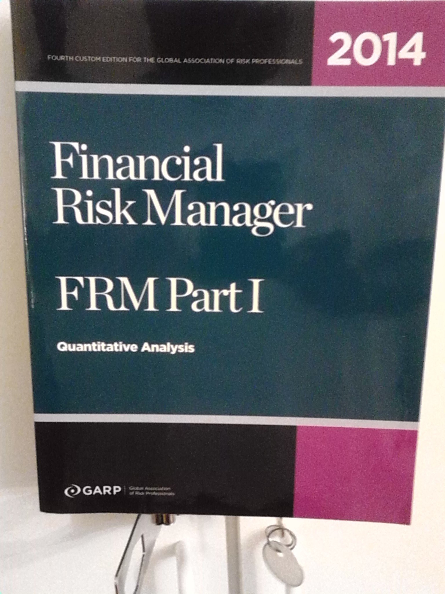 Financial Risk Manager FRM Part I