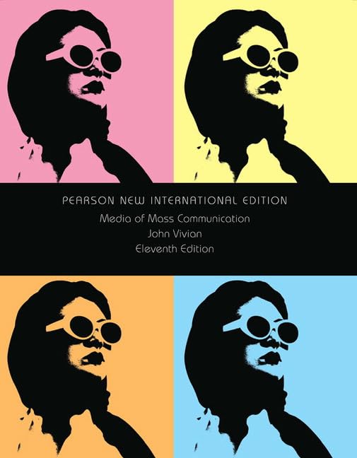 Media of Mass Communication: Pearson New International Edition