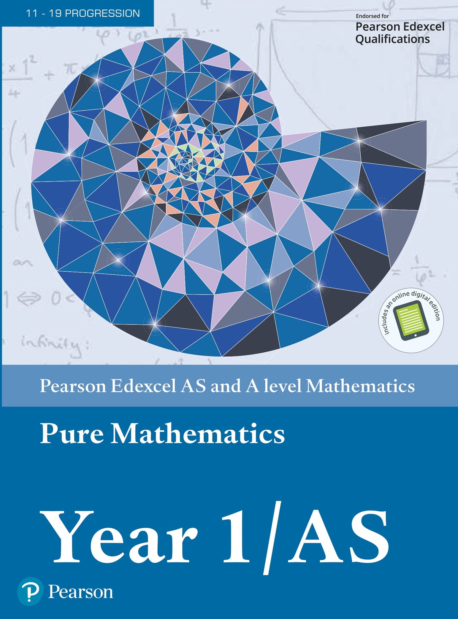 Pearson Edexcel as And a Level Mathematics Pure Mathematics Year 1/as Textbook + E-book