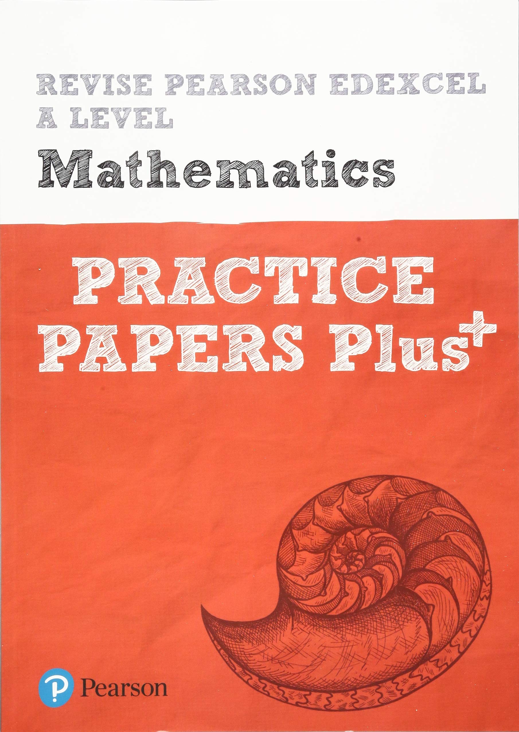 Revise Edexcel a Level Mathematics Practice Papers Plus: for Home Learning, 2022 And 2023 Assessments And Exams