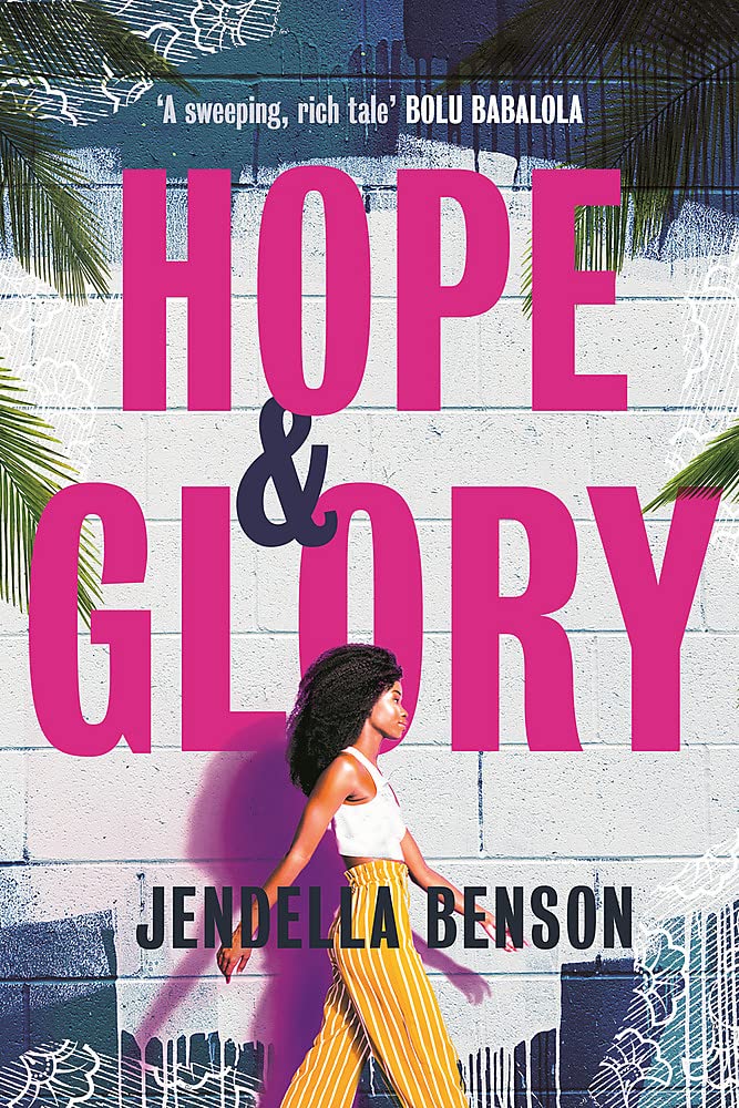 Hope & Glory: 'a Sweeping, Rich Taleâ Bolu Babalola