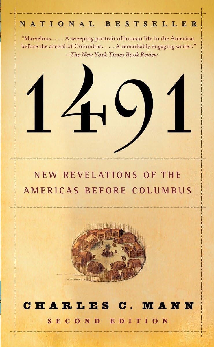 1491: New Revelations of The Americas before Columbus