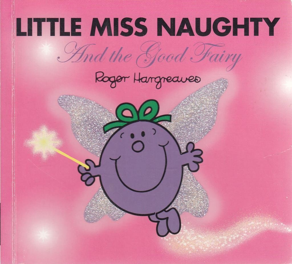 Little Miss Naughty And The Good Fairy