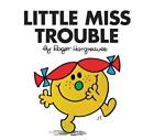 Little Miss Trouble: