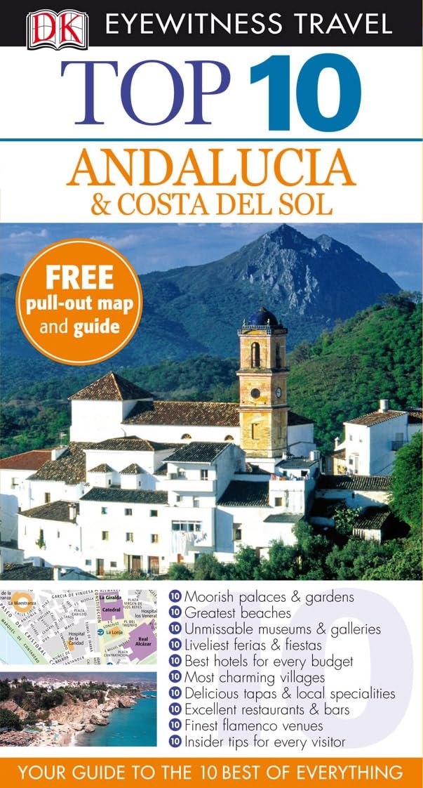 Dk Eyewitness Top 10 Travel Guide: Andalucia & Costa Del Sol