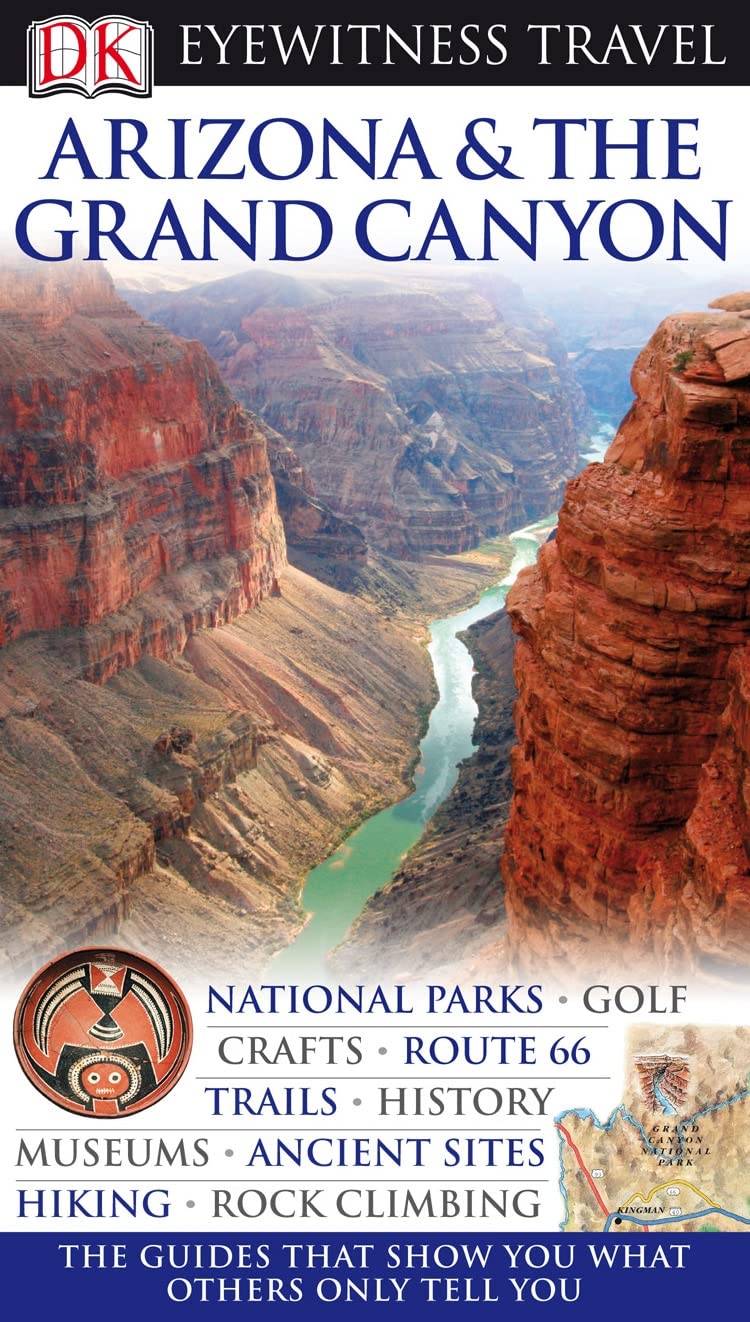 DK Eyewitness Travel Guide: Arizona & the Grand Canyon