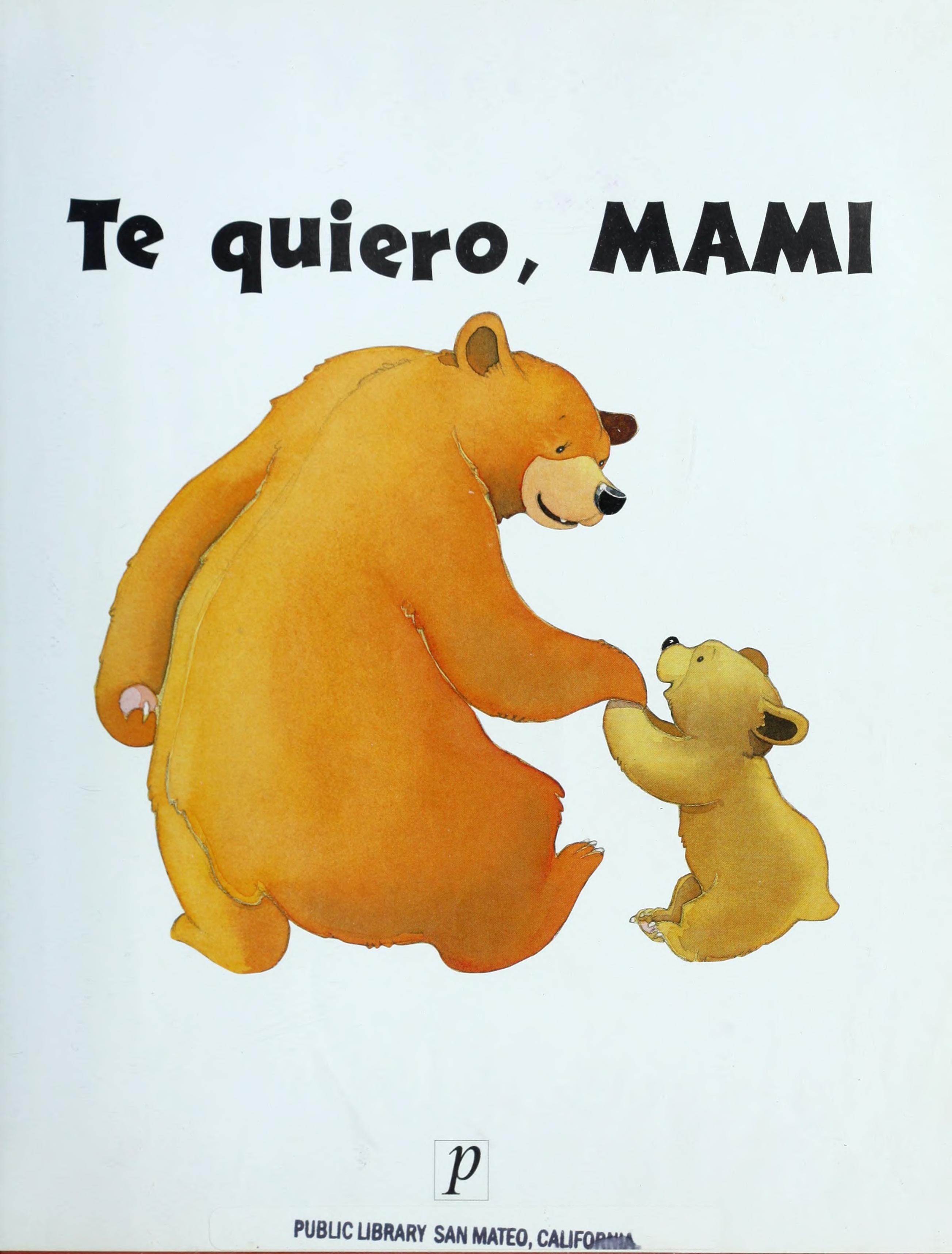 Te quiero, mami