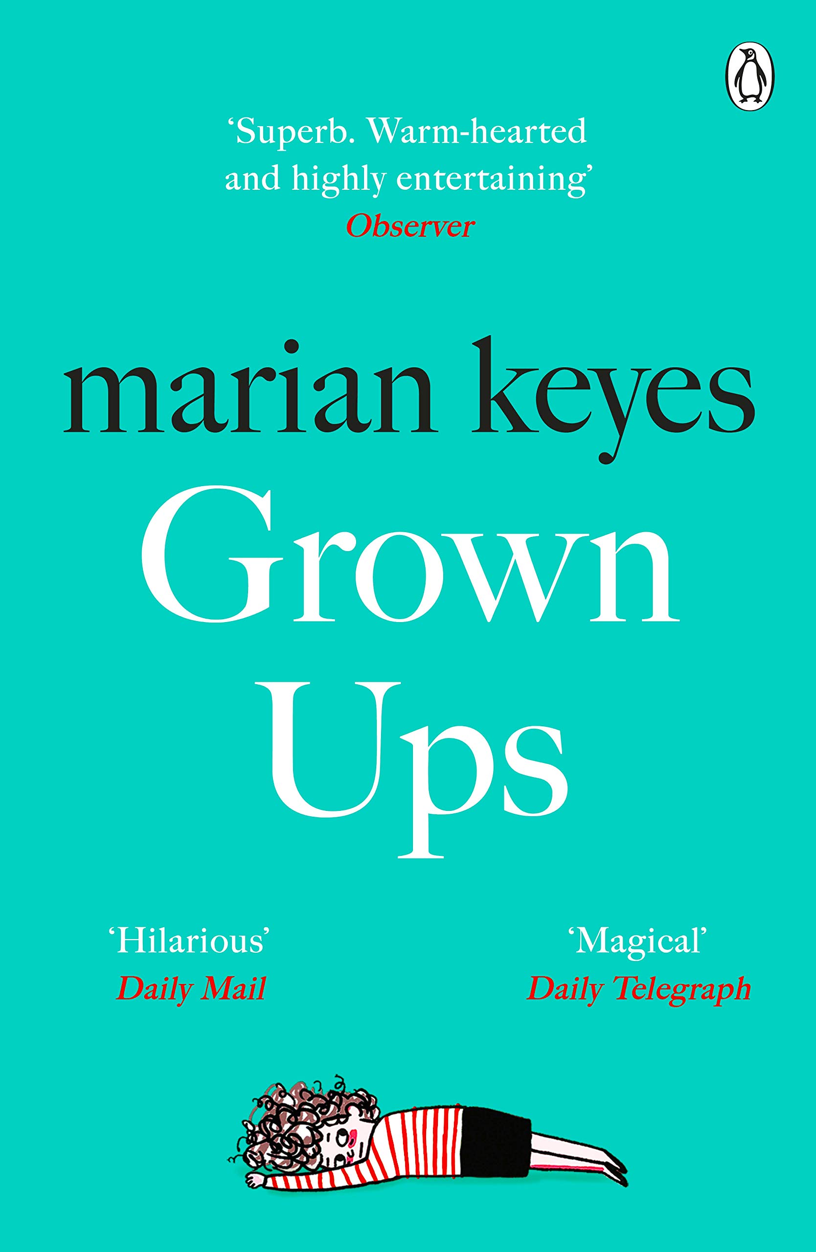 Grown Ups: An Absorbing Page-turner from Sunday Times Bestselling Author Marian Keyes