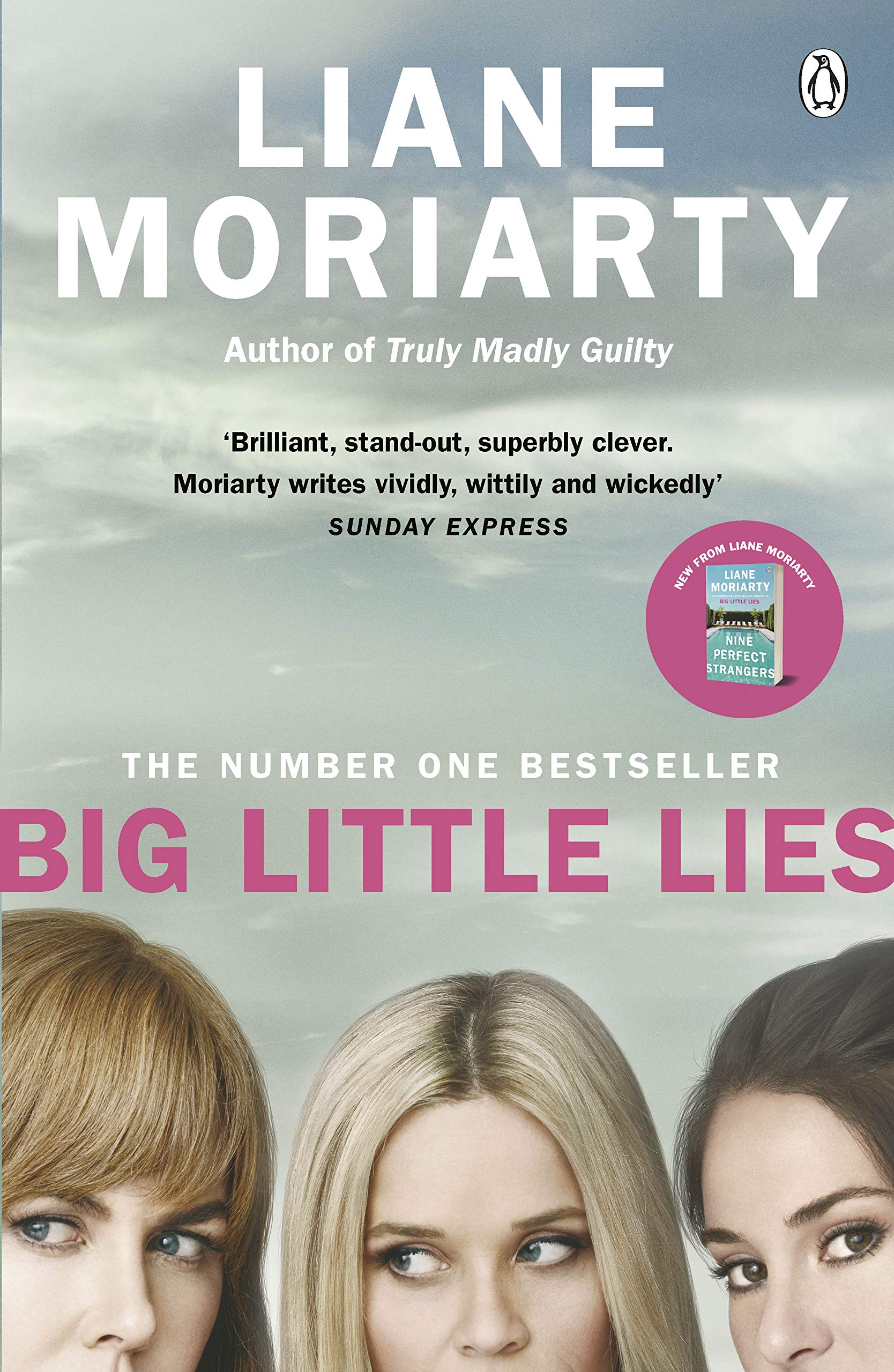 Big Little Lies: The No.1 Bestseller behind The Award-winning Tv Series