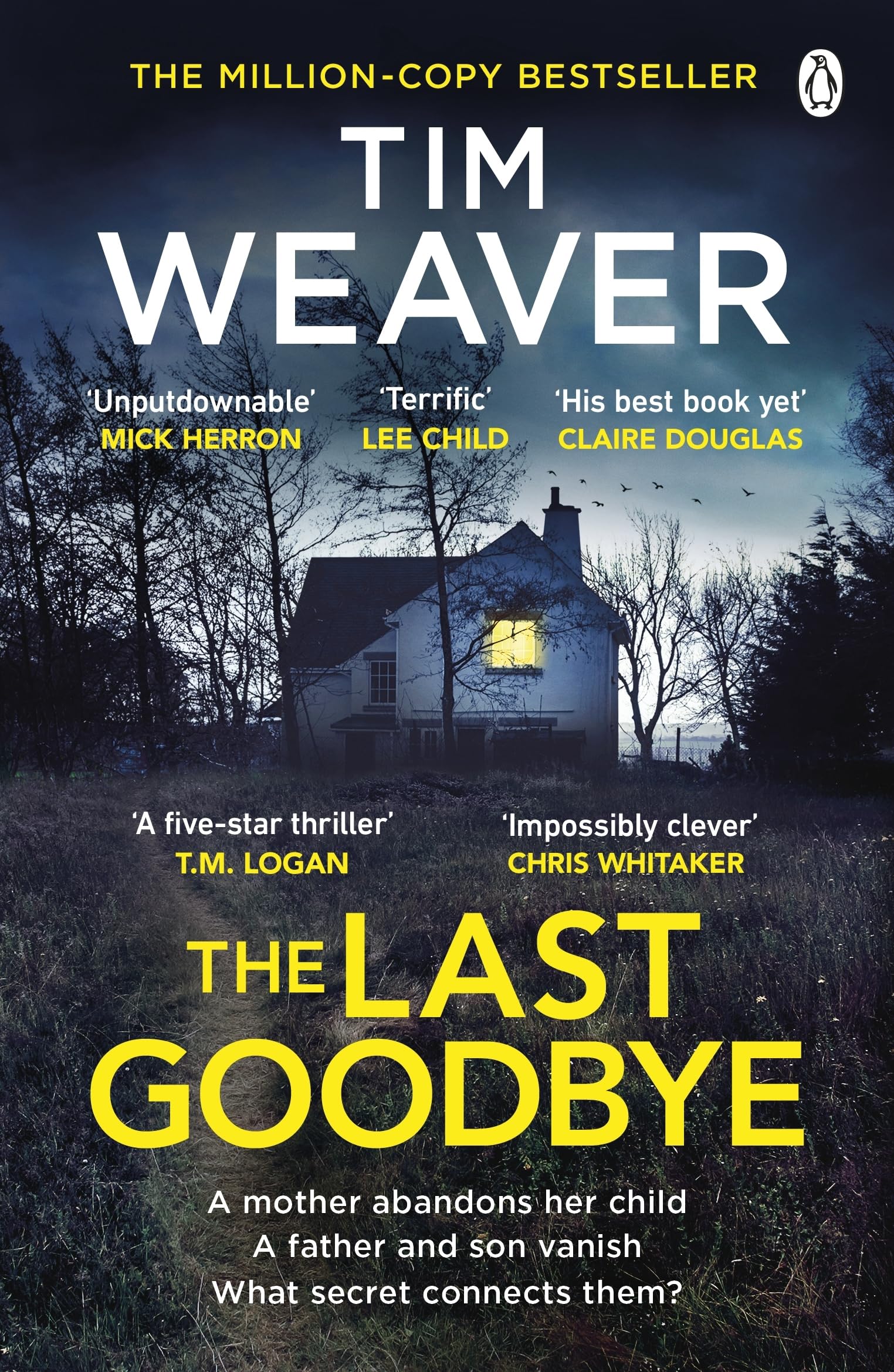 The Last Goodbye: The Heart-pounding New Thriller from The Bestselling Author of The Blackbird