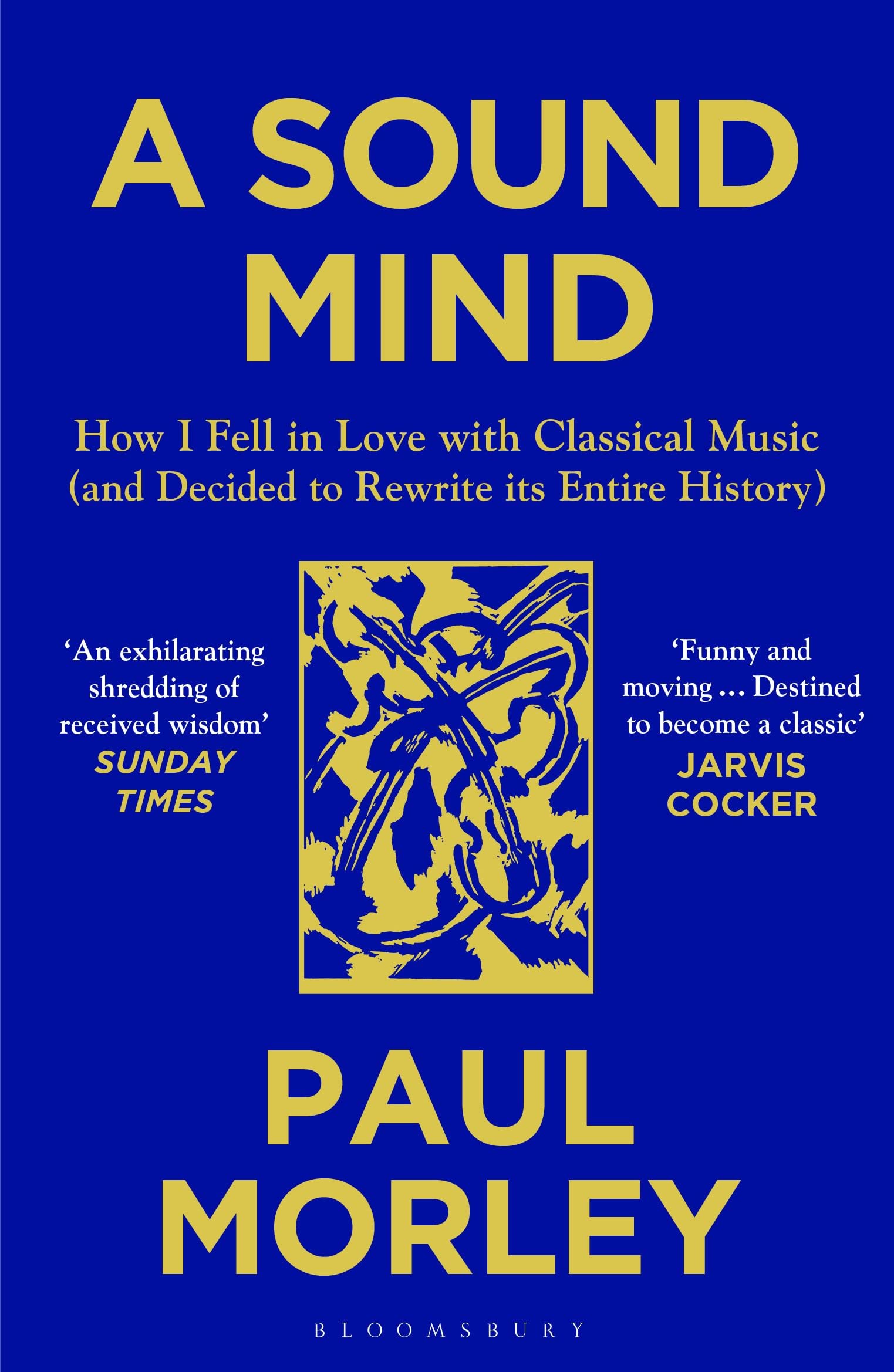 A Sound Mind: How I Fell in Love with Classical Music