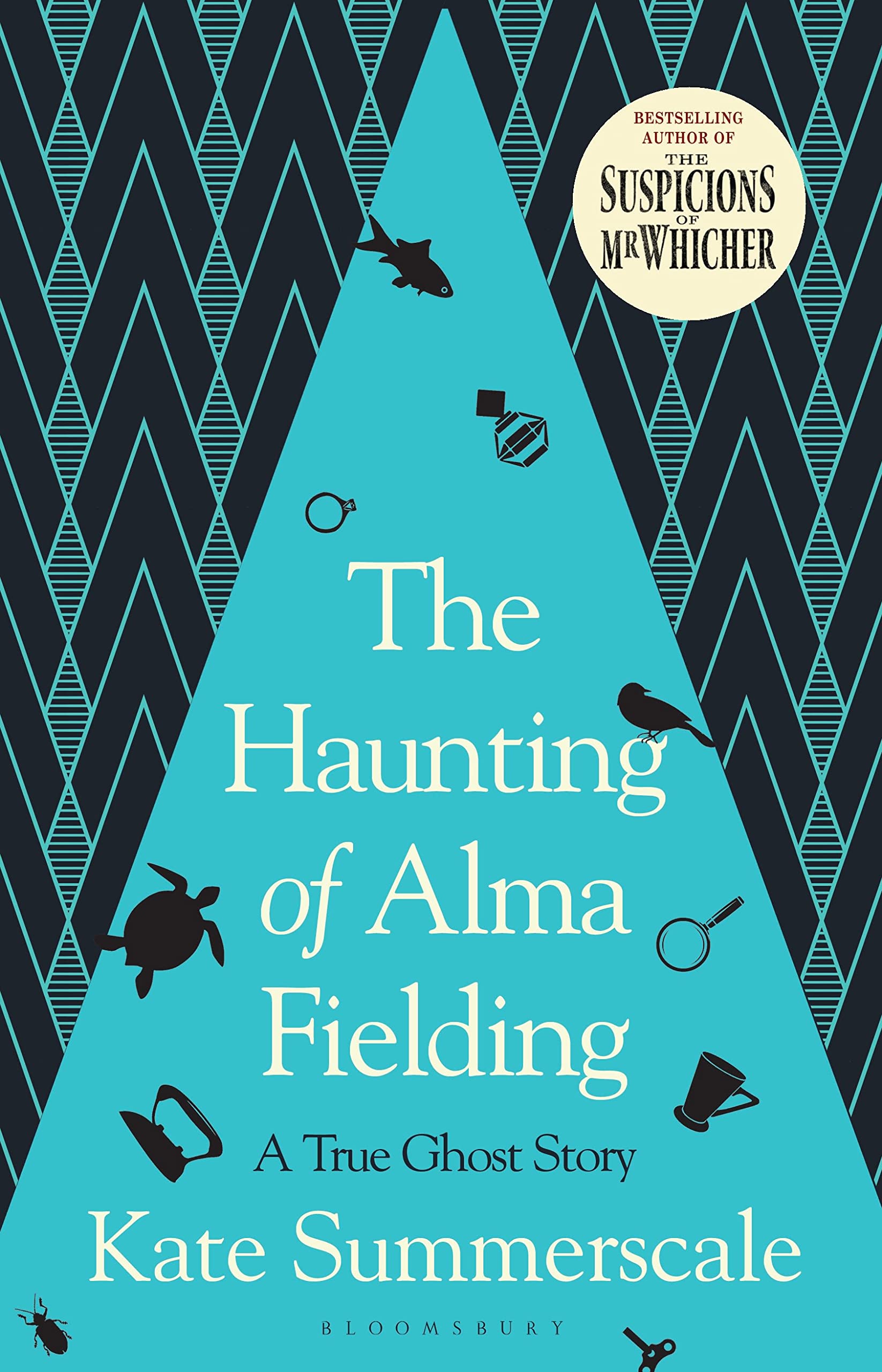 The Haunting of Alma Fielding: Shortlisted for The Baillie Gifford Prize 2020