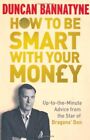 How to Be Smart with Your Money