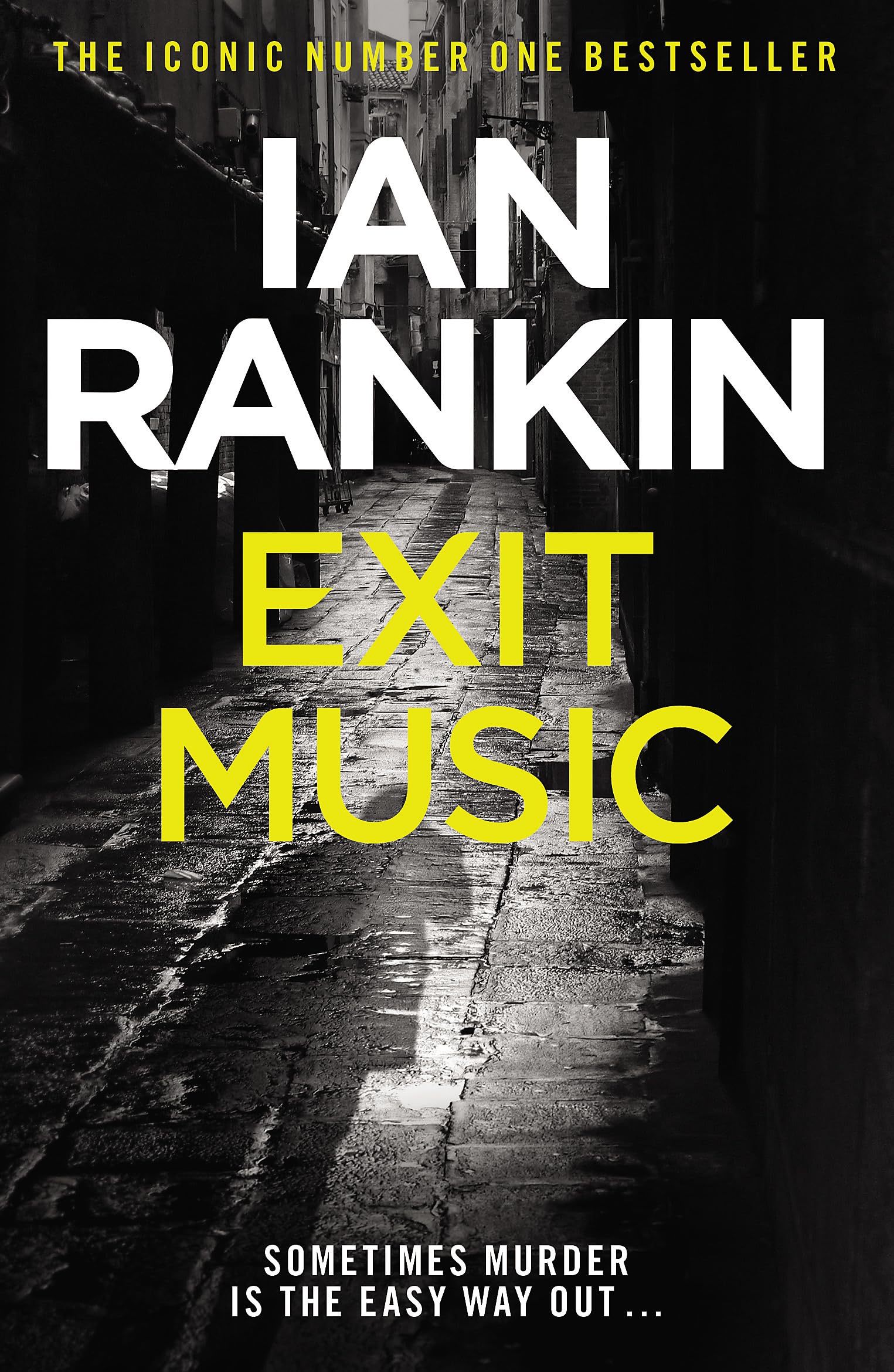 Exit Music: from The Iconic #1 Bestselling Author of a Song for The Dark Times