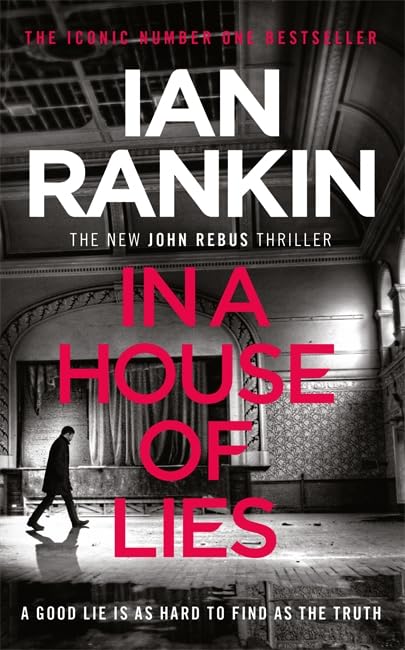 In a House of Lies: The Number One Bestseller: Ian Rankin