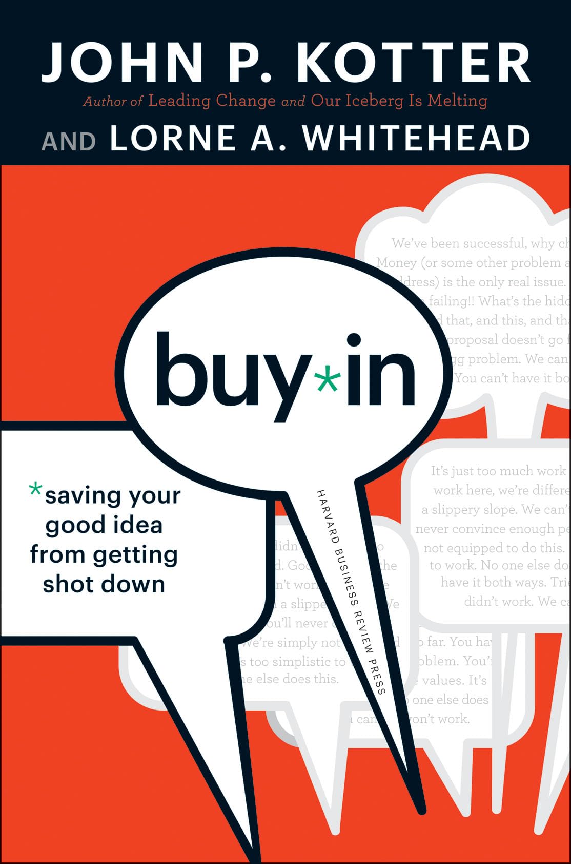 Buy-in: Saving Your Good Idea from Getting Shot down