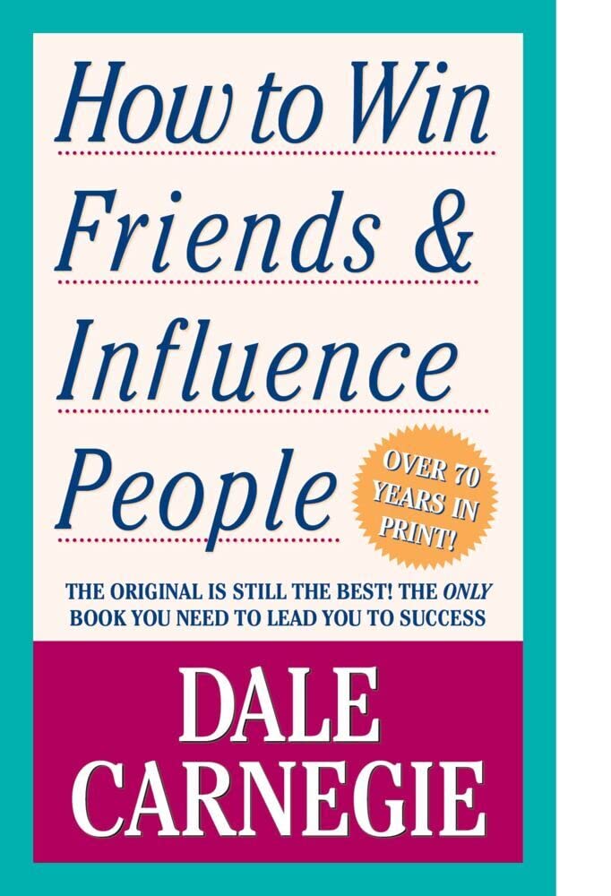 How to Win Friends And Influence People