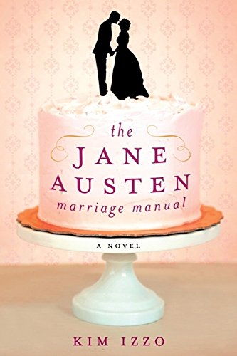 Jane Austen Marriage Manual