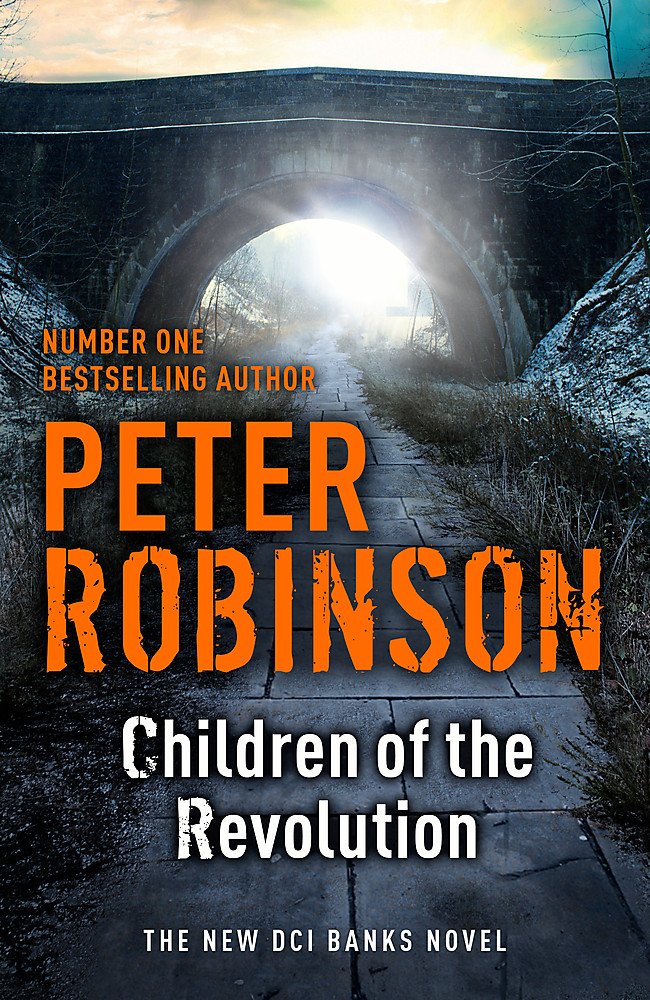 Children of The Revolution: Dci Banks 21: a Dci Banks Mystery