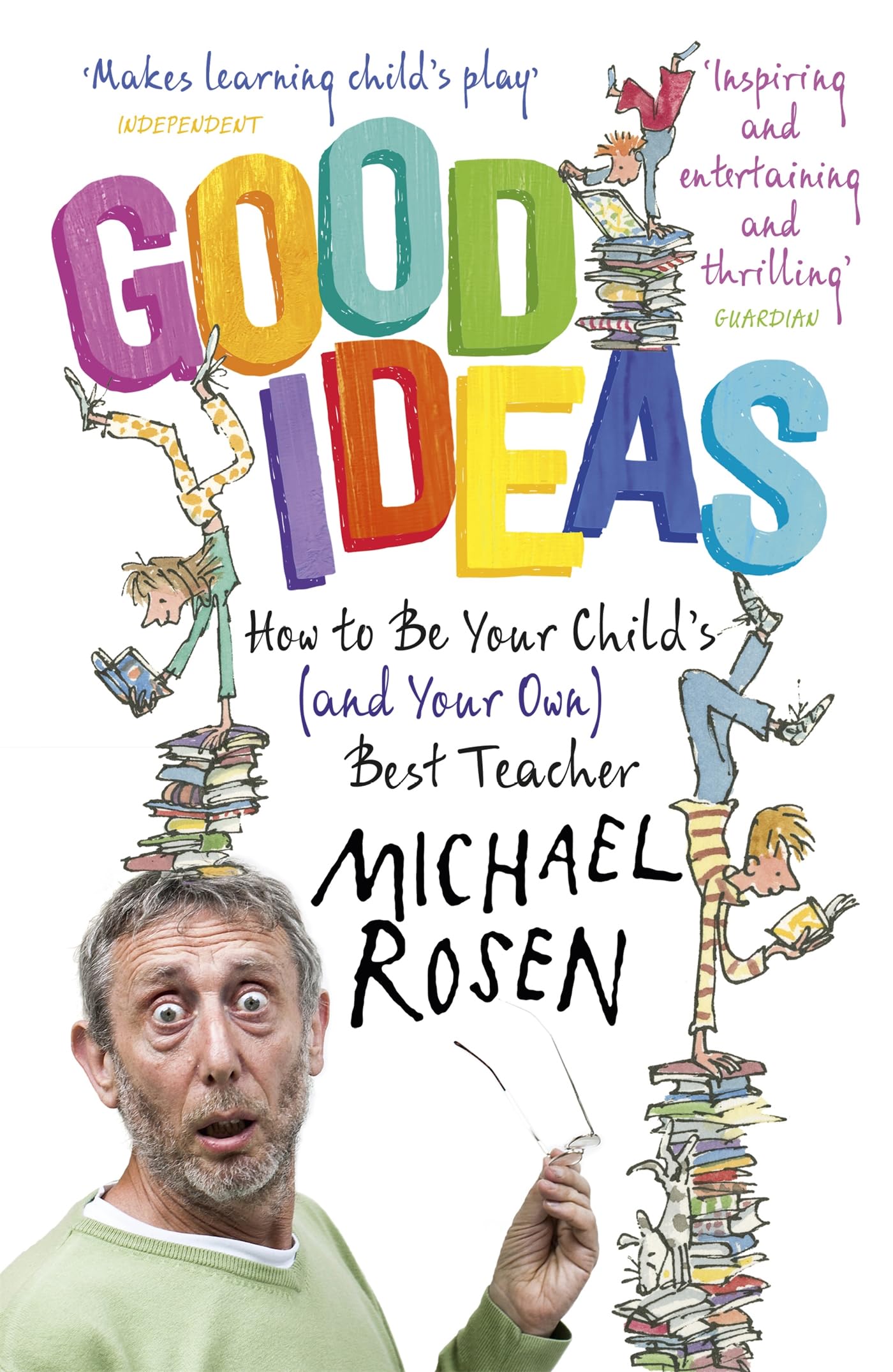 Good Ideas: How to Be Your Child's Best Teacher