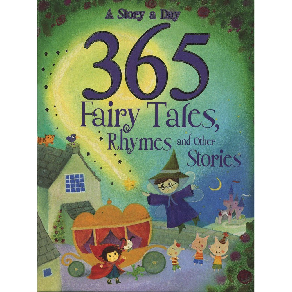 365 Fairytales, Rhymes And Other Stories