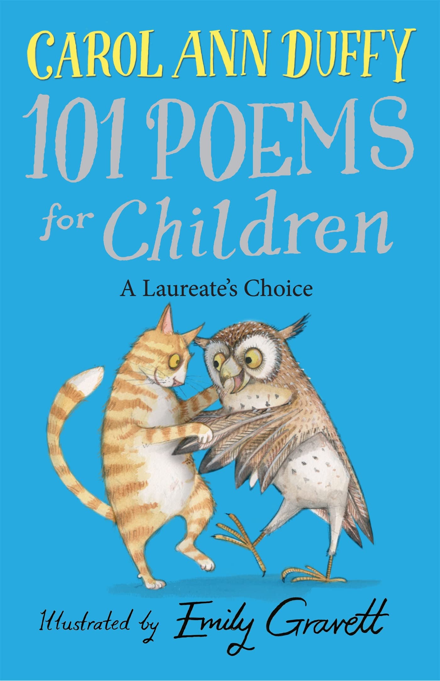 101 Poems for Children Chosen by Carol Ann Duffy: a Laureates Choice