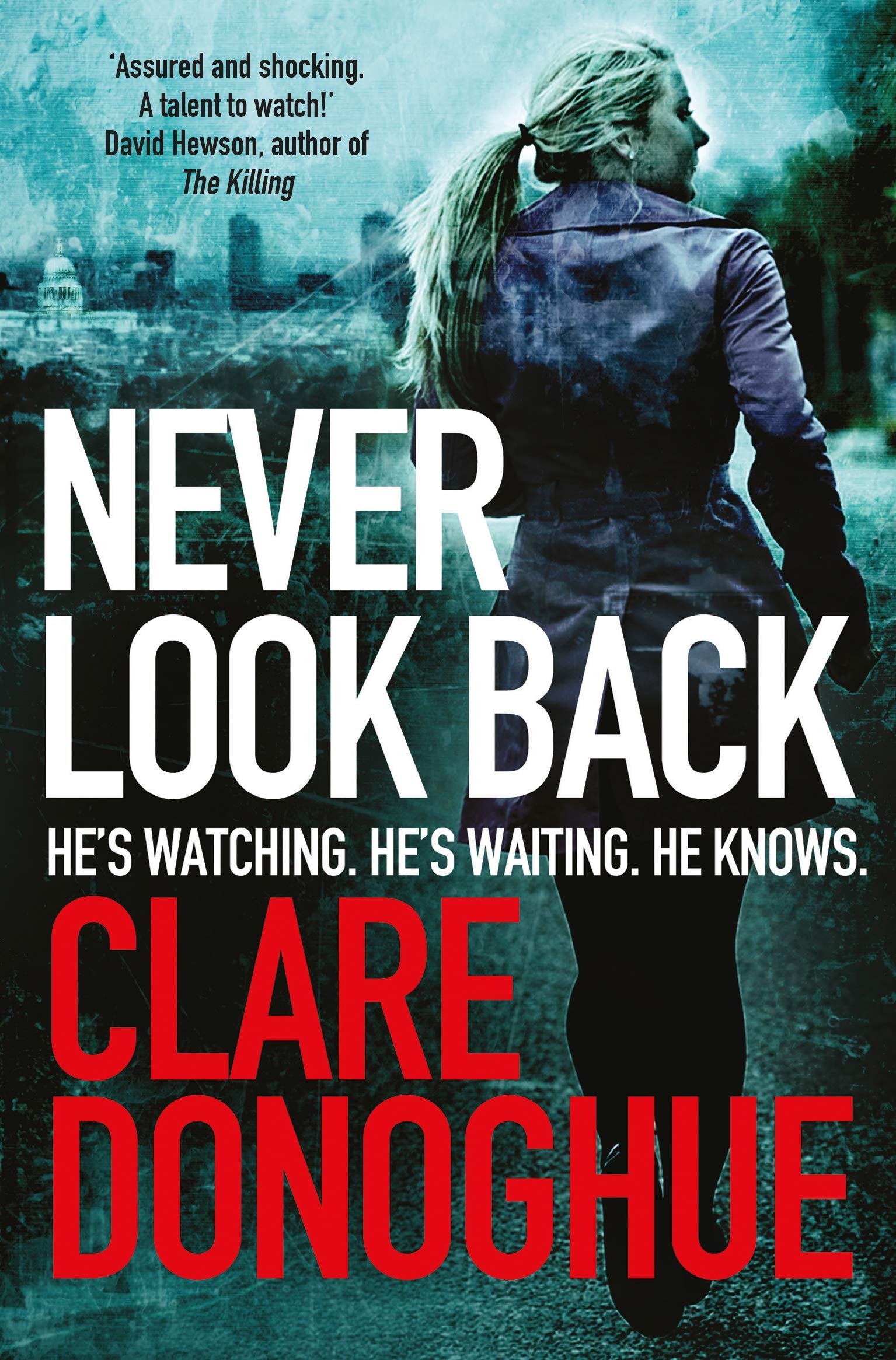 Never Look Back: Di Mike Lockyer Book 1