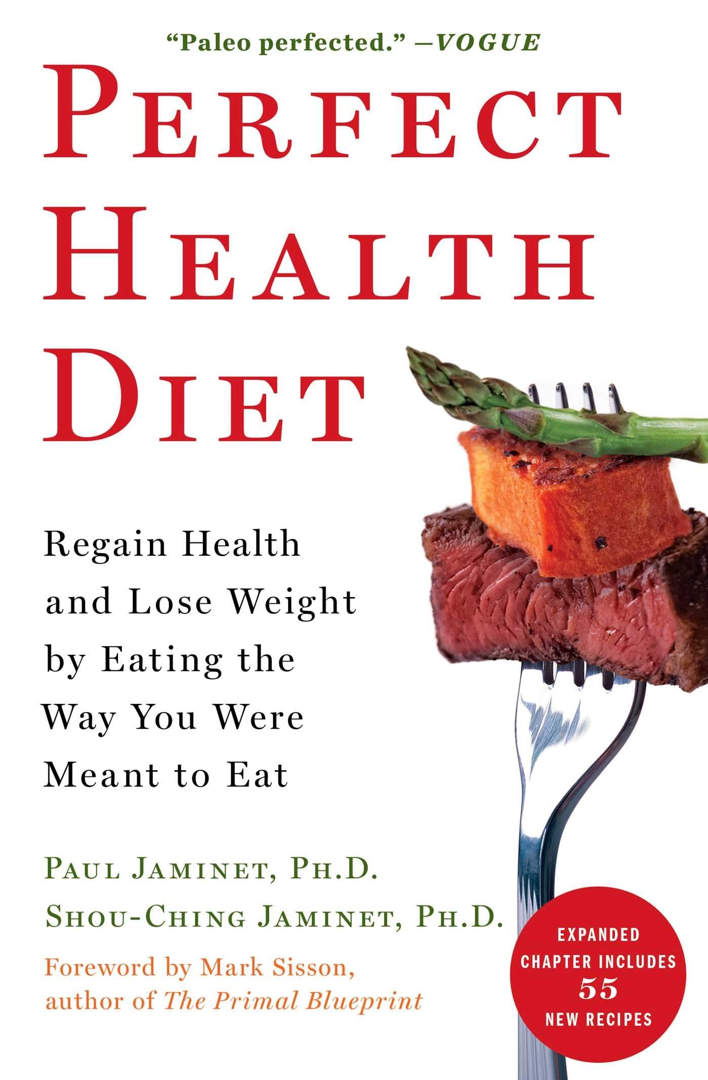 Perfect Health Diet: Regain Health And Lose Weight by Eating The Way You Were Meant to Eat